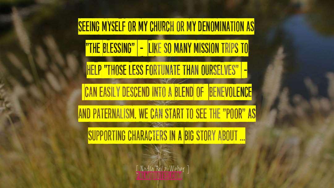 Nadia Bolz-Weber Quotes: Seeing myself or my church