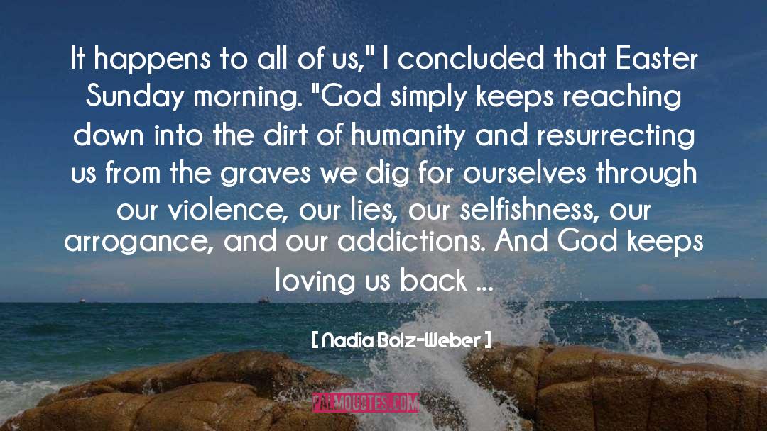 Nadia Bolz-Weber Quotes: It happens to all of