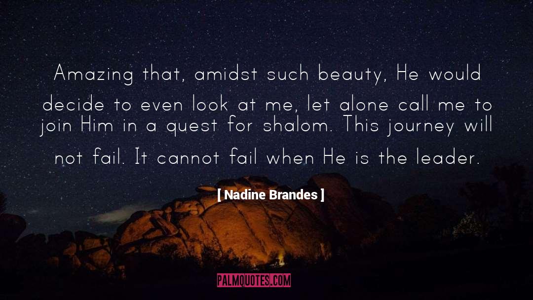 Nadine Brandes Quotes: Amazing that, amidst such beauty,