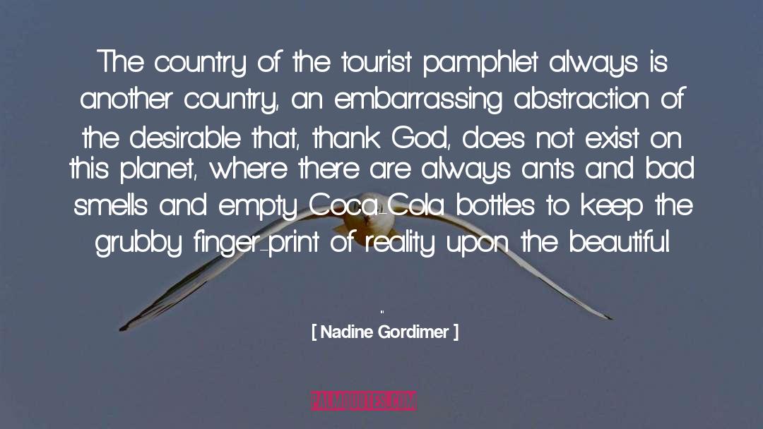 Nadine Gordimer Quotes: The country of the tourist