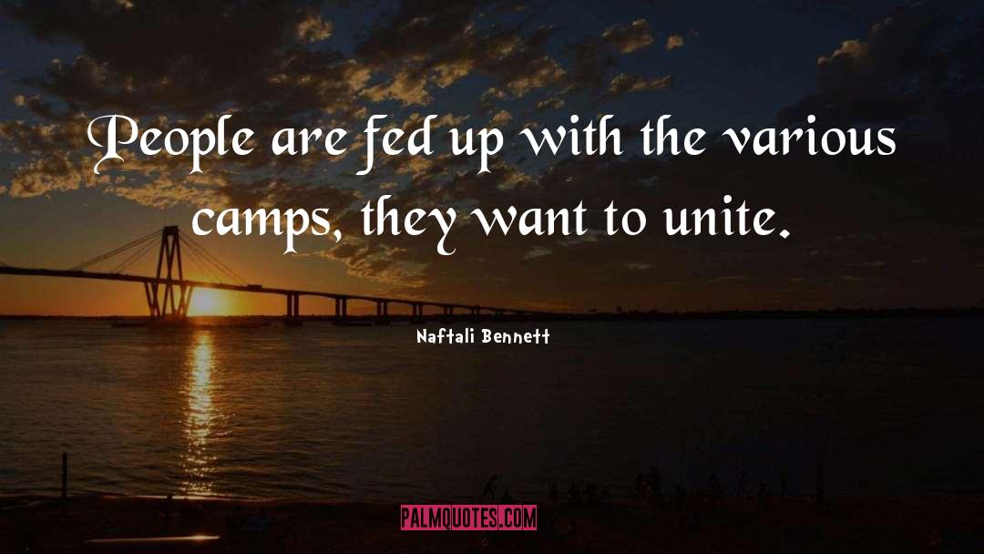 Naftali Bennett Quotes: People are fed up with