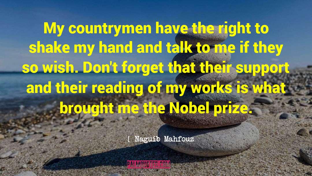 Naguib Mahfouz Quotes: My countrymen have the right