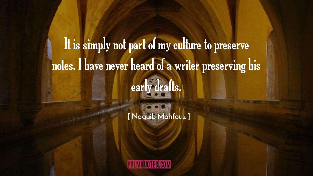 Naguib Mahfouz Quotes: It is simply not part