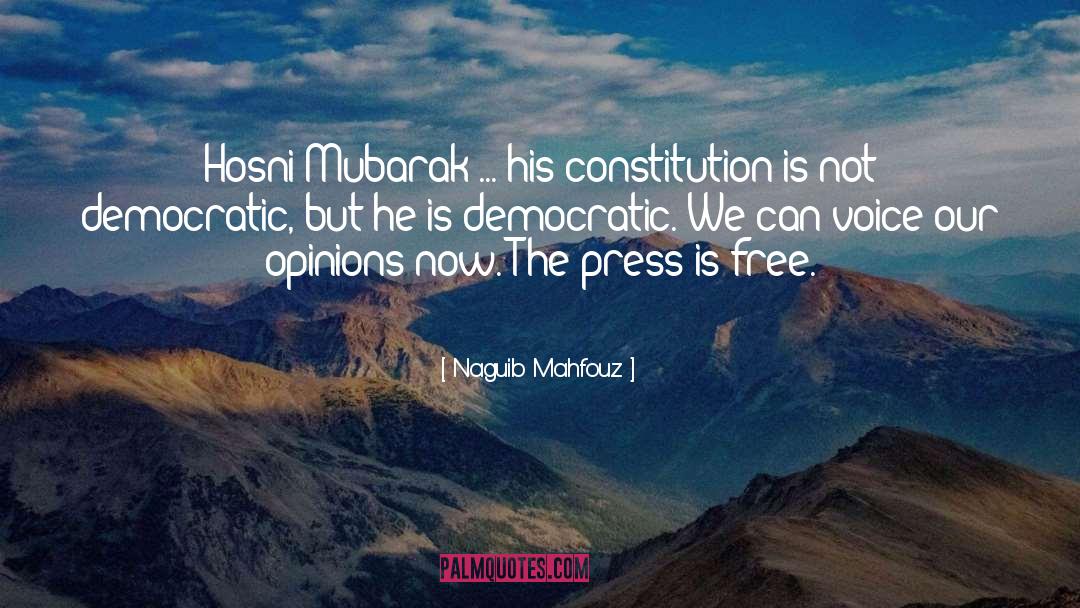 Naguib Mahfouz Quotes: Hosni Mubarak ... his constitution