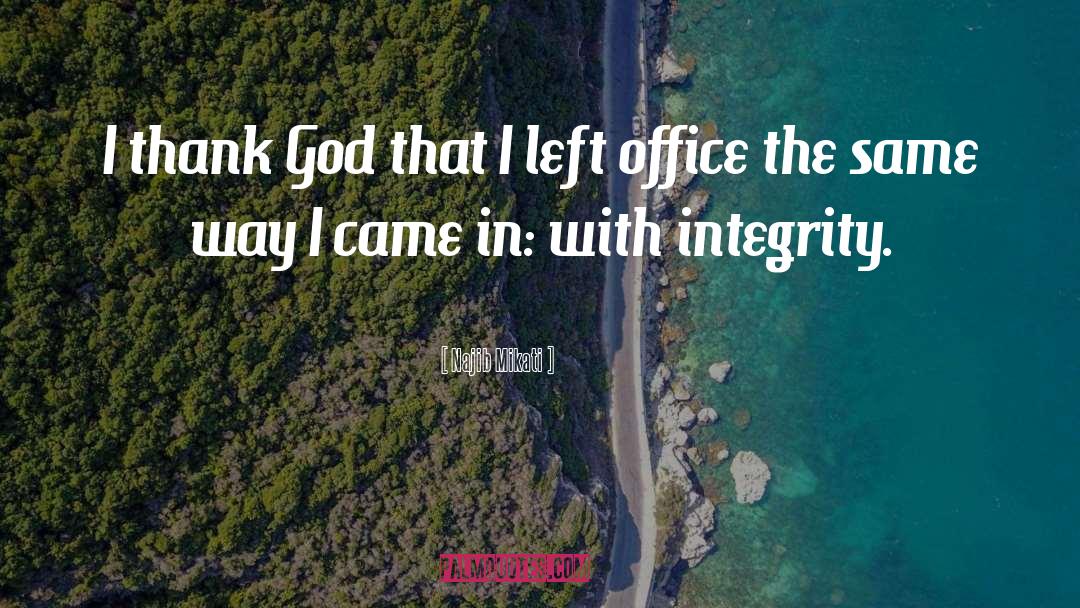Najib Mikati Quotes: I thank God that I