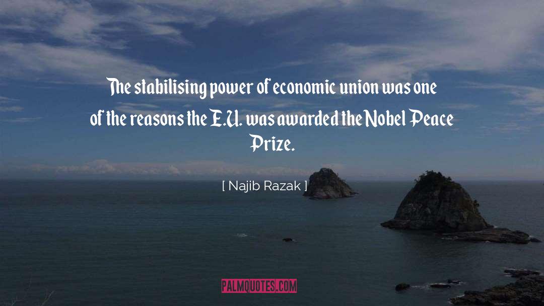 Najib Razak Quotes: The stabilising power of economic