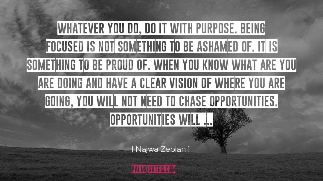 Najwa Zebian Quotes: Whatever you do, do it