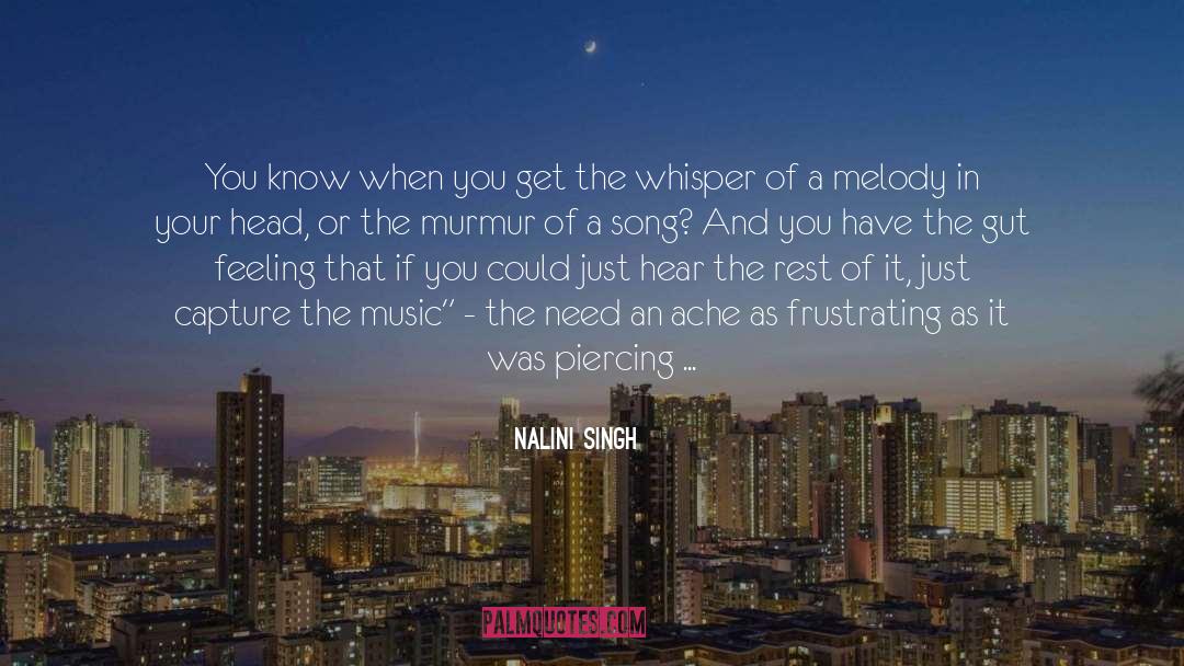 Nalini Singh Quotes: You know when you get