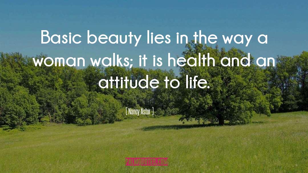 Nancy Astor Quotes: Basic beauty lies in the