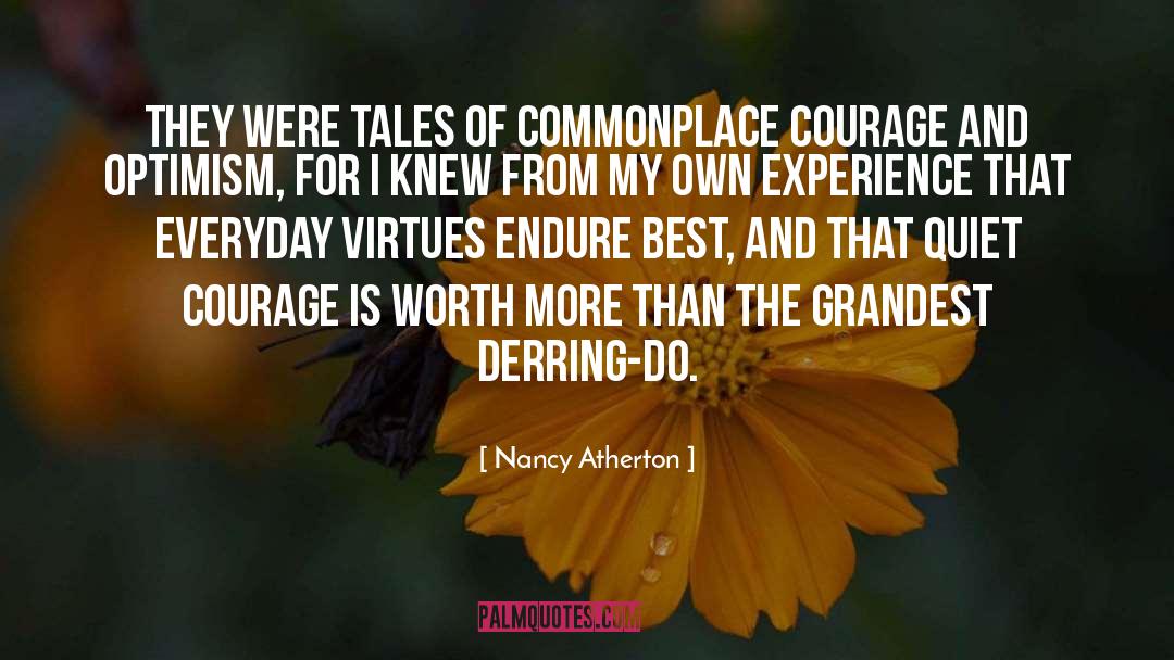 Nancy Atherton Quotes: They were tales of commonplace