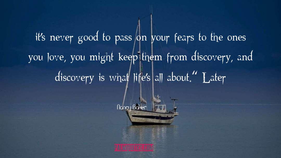 Nancy Baker Quotes: it's never good to pass