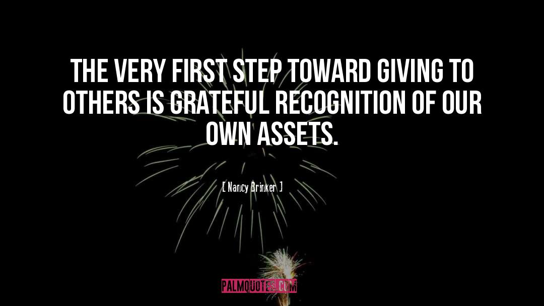 Nancy Brinker Quotes: The very first step toward
