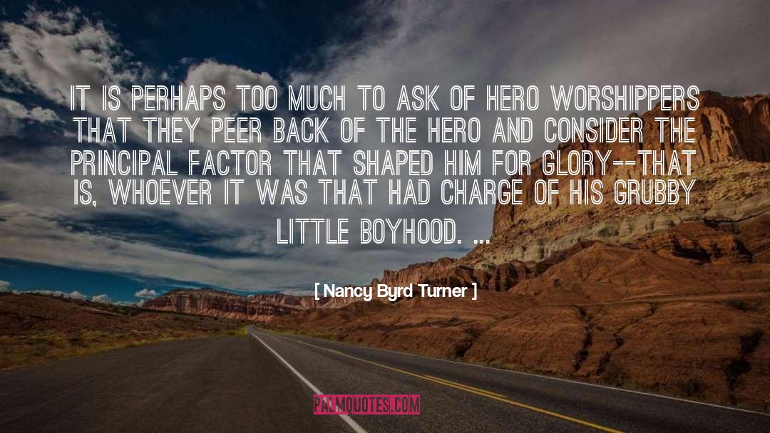 Nancy Byrd Turner Quotes: It is perhaps too much