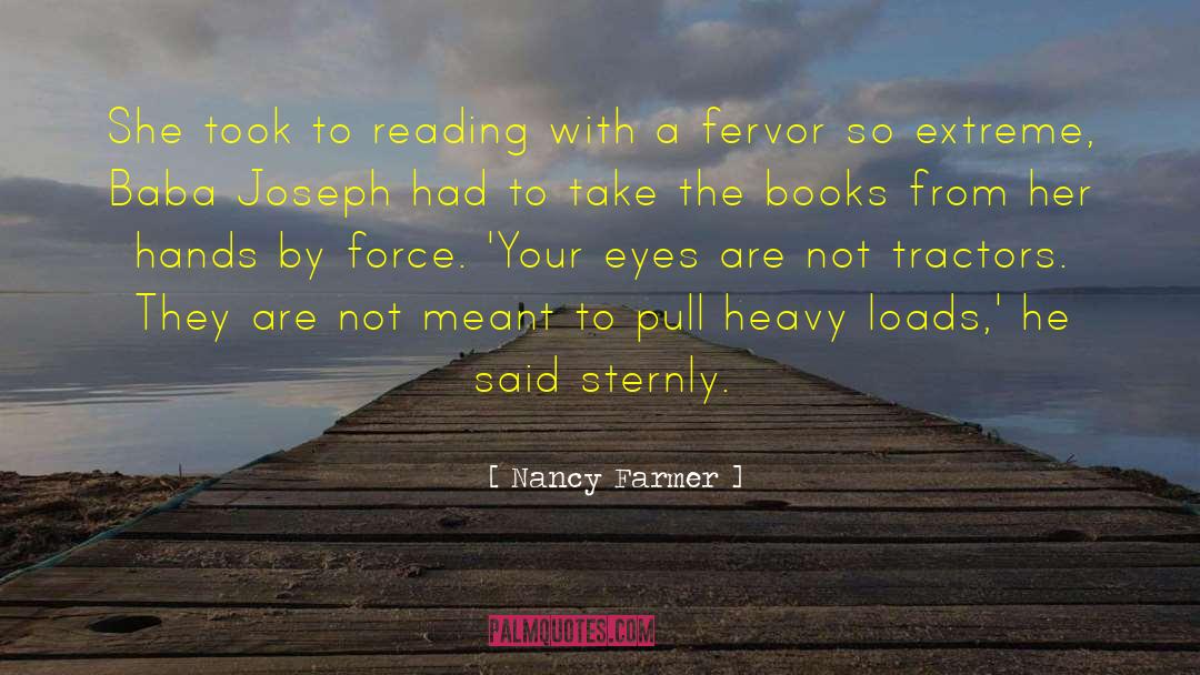 Nancy Farmer Quotes: She took to reading with