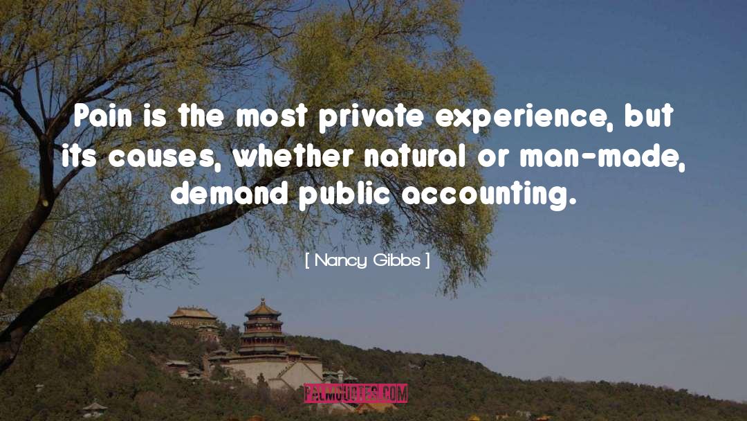 Nancy Gibbs Quotes: Pain is the most private