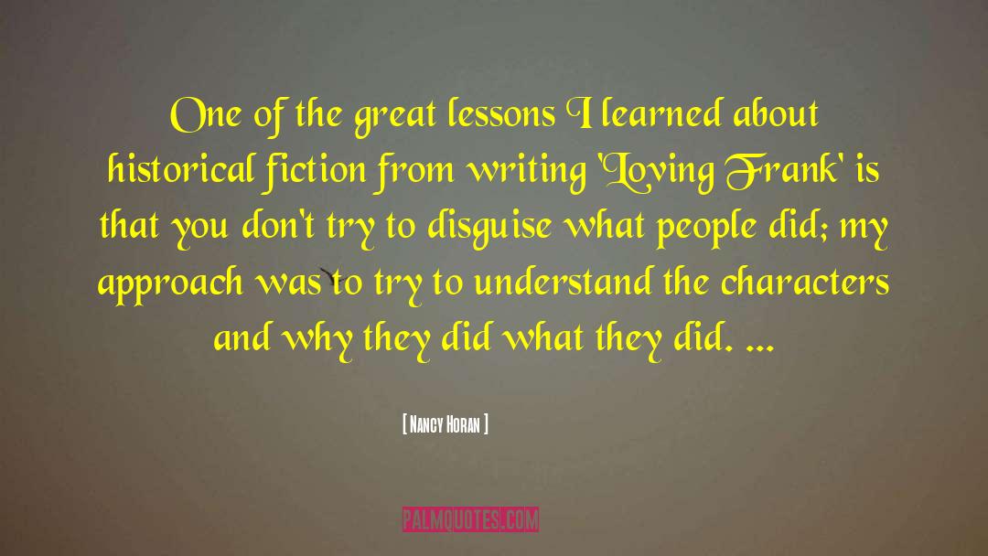 Nancy Horan Quotes: One of the great lessons