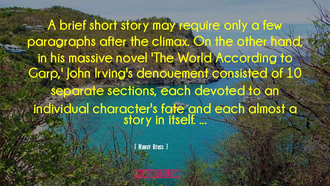 Nancy Kress Quotes: A brief short story may