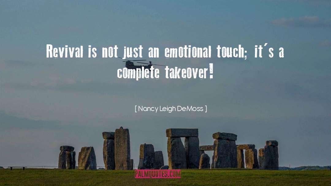 Nancy Leigh DeMoss Quotes: Revival is not just an