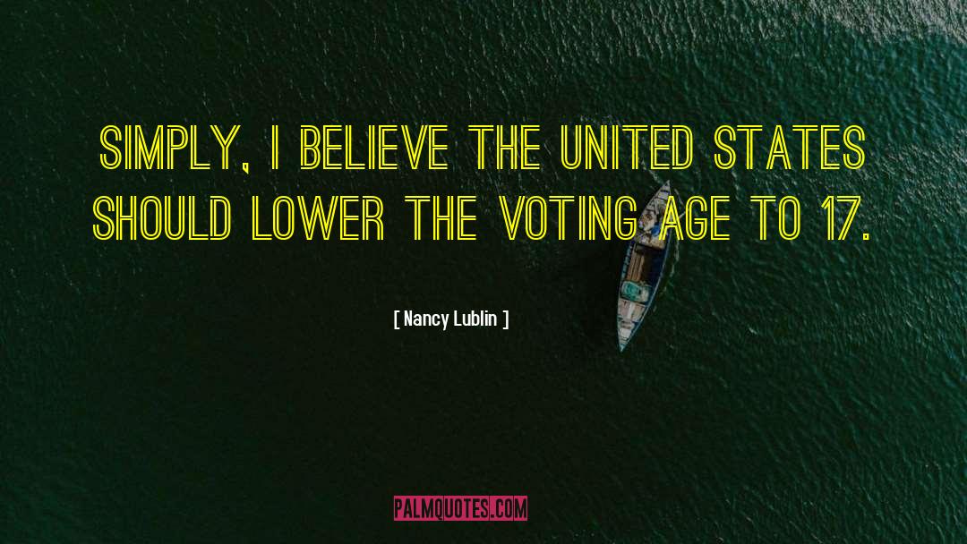 Nancy Lublin Quotes: Simply, I believe the United