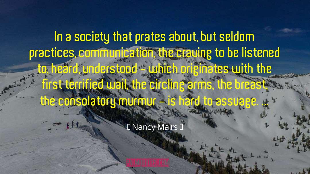 Nancy Mairs Quotes: In a society that prates