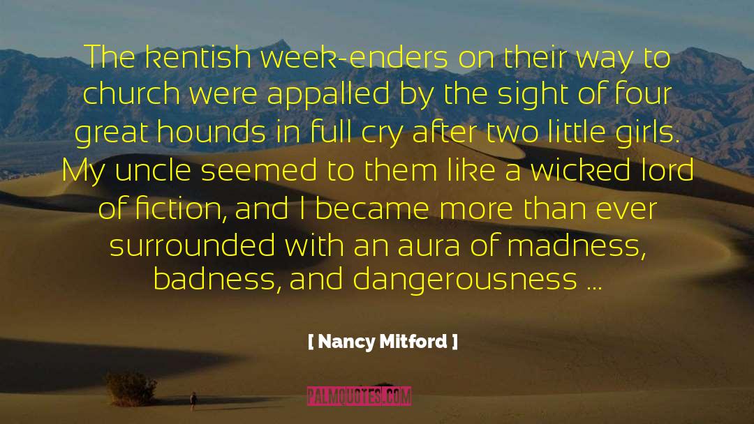 Nancy Mitford Quotes: The kentish week-enders on their