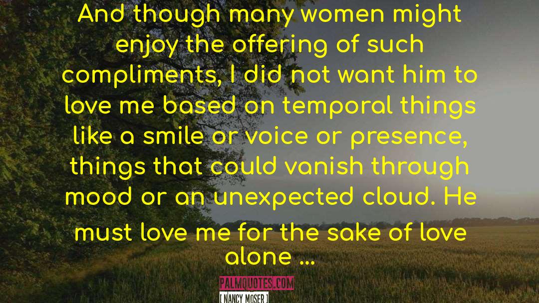 Nancy Moser Quotes: And though many women might