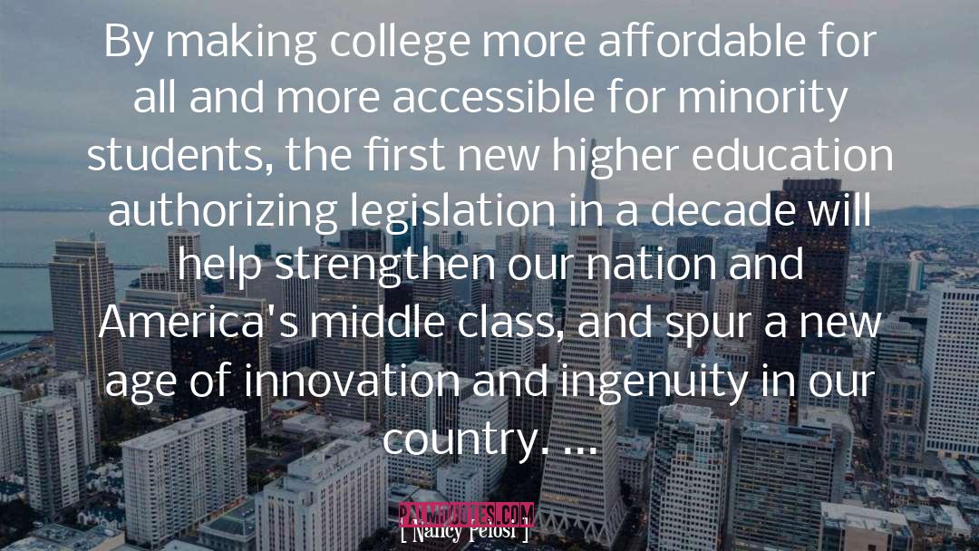 Nancy Pelosi Quotes: By making college more affordable