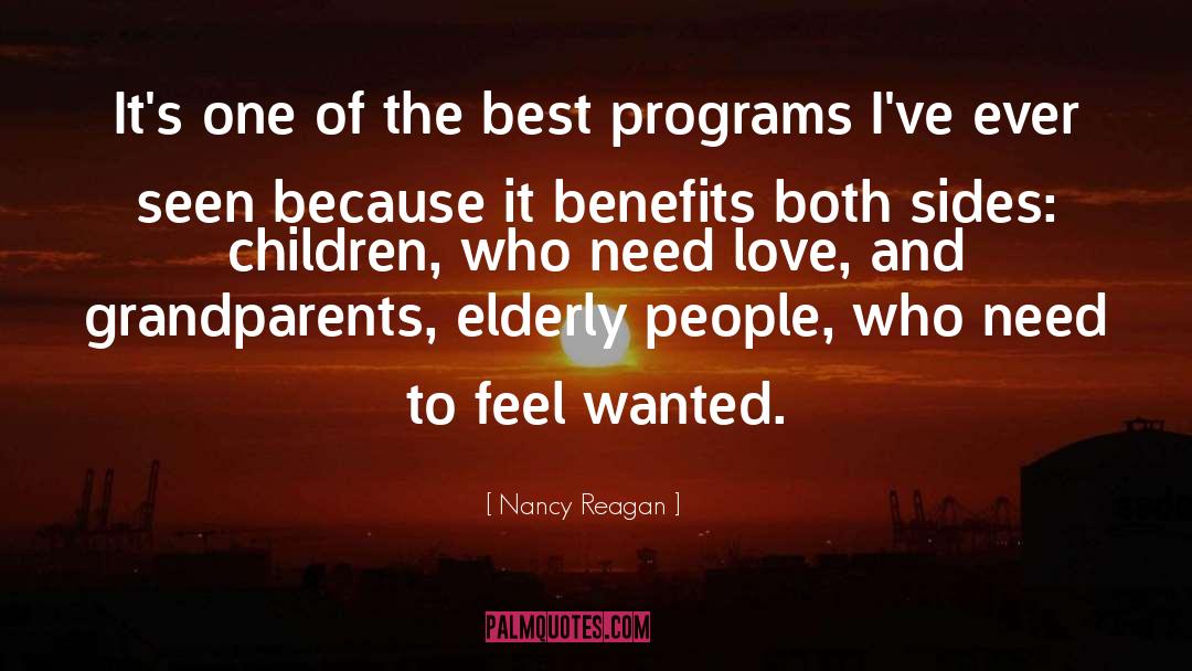 Nancy Reagan Quotes: It's one of the best