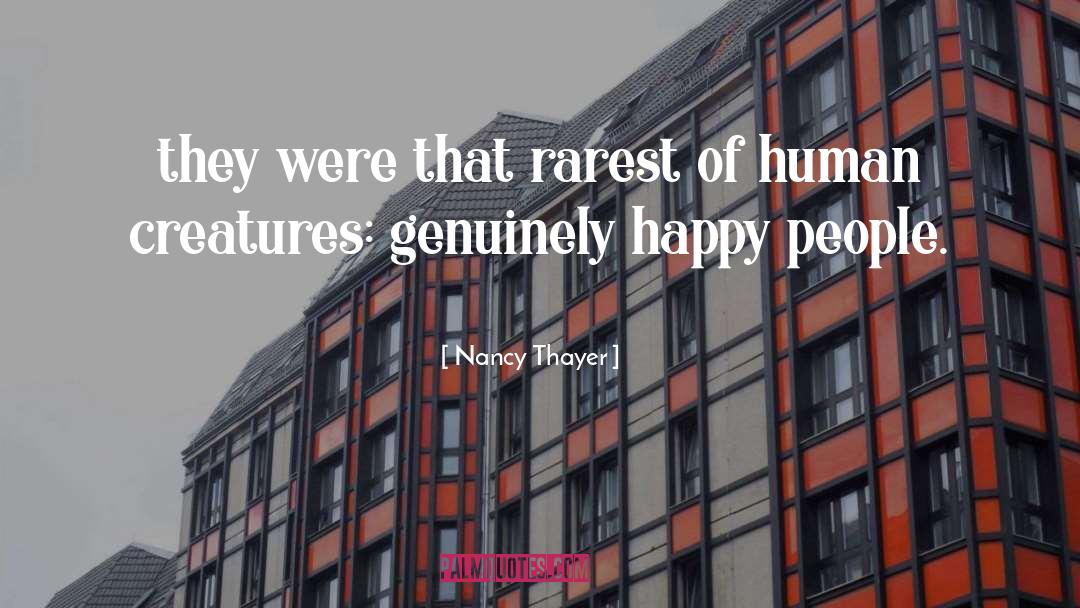 Nancy Thayer Quotes: they were that rarest of