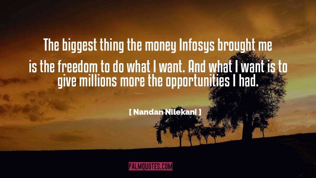 Nandan Nilekani Quotes: The biggest thing the money