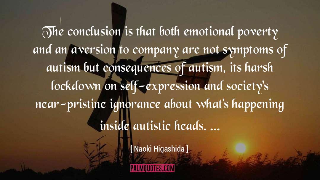 Naoki Higashida Quotes: The conclusion is that both