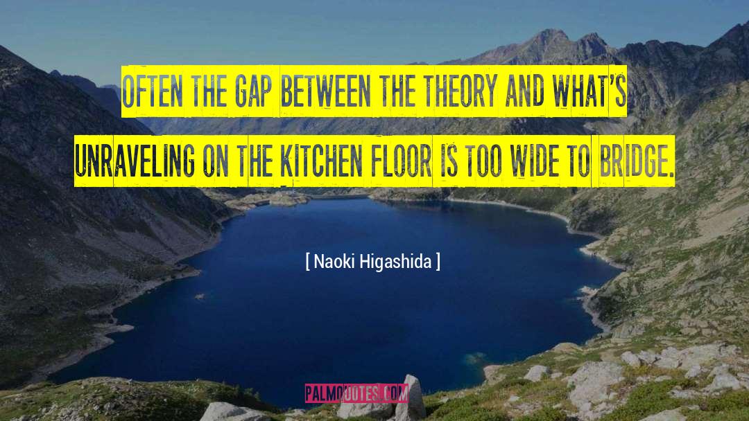 Naoki Higashida Quotes: Often the gap between the