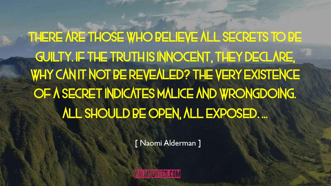 Naomi Alderman Quotes: There are those who believe