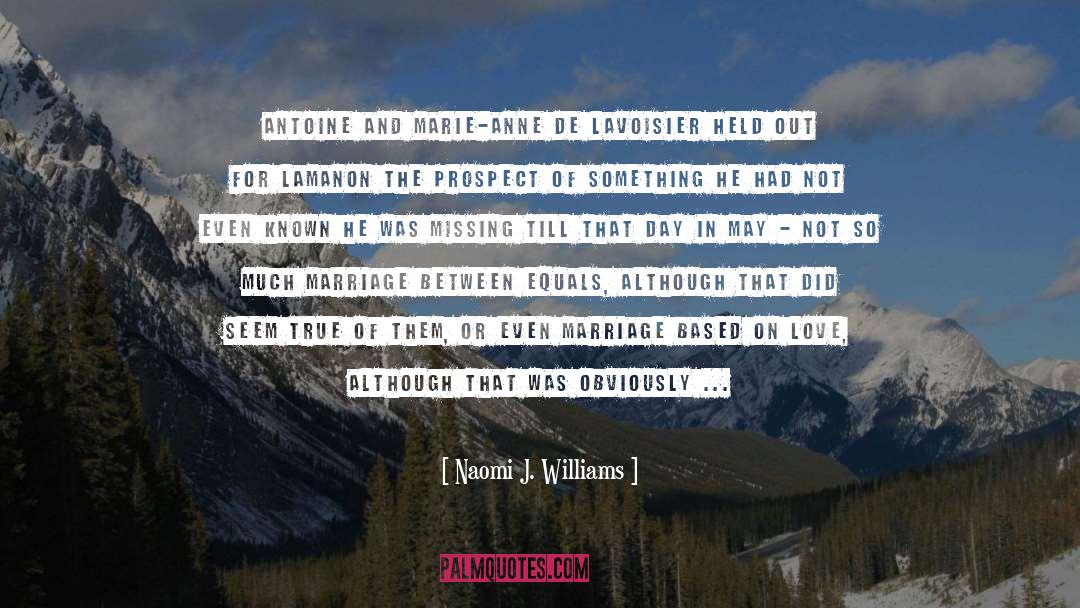 Naomi J. Williams Quotes: Antoine and Marie-Anne de Lavoisier