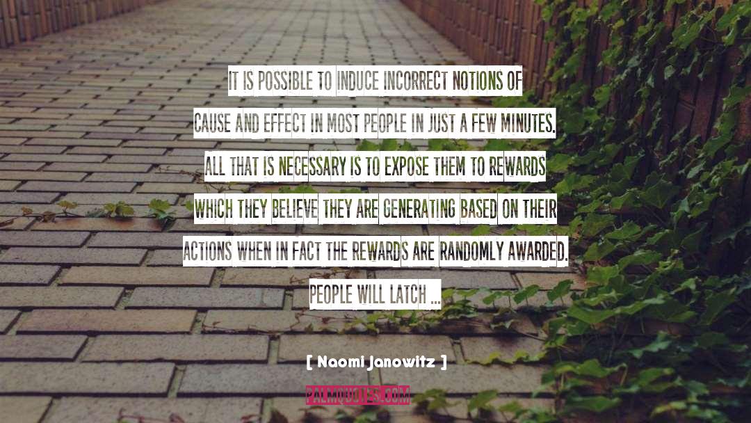 Naomi Janowitz Quotes: It is possible to induce