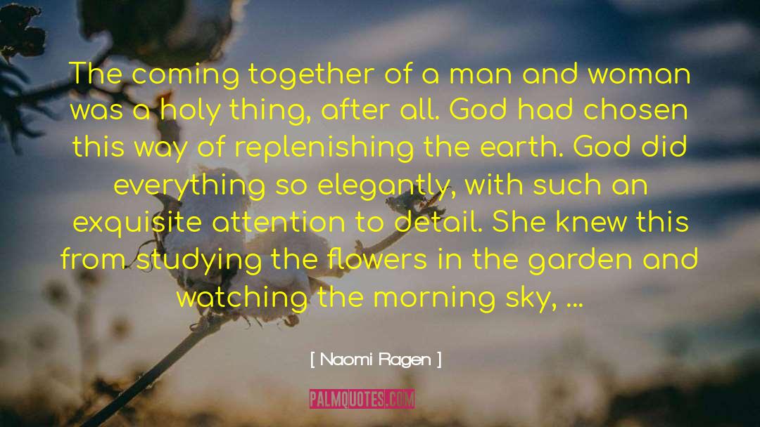 Naomi Ragen Quotes: The coming together of a