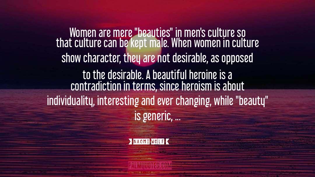 Naomi Wolf Quotes: Women are mere 
