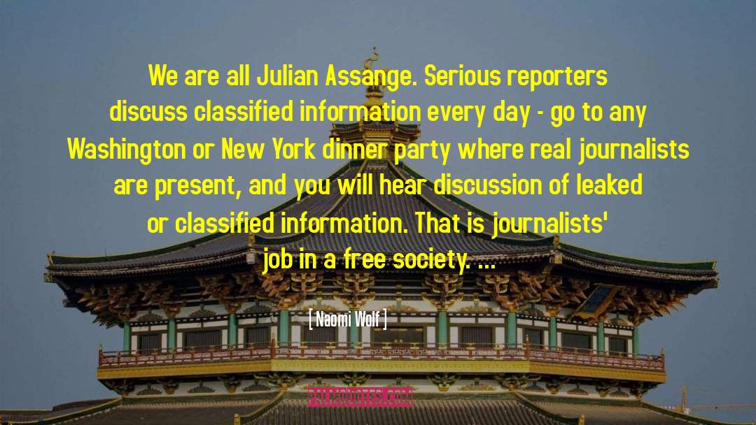 Naomi Wolf Quotes: We are all Julian Assange.