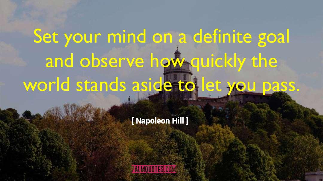 Napoleon Hill Quotes: Set your mind on a