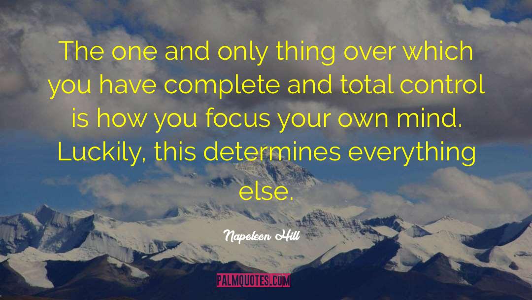 Napoleon Hill Quotes: The one and only thing
