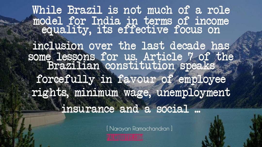 Narayan Ramachandran Quotes: While Brazil is not much