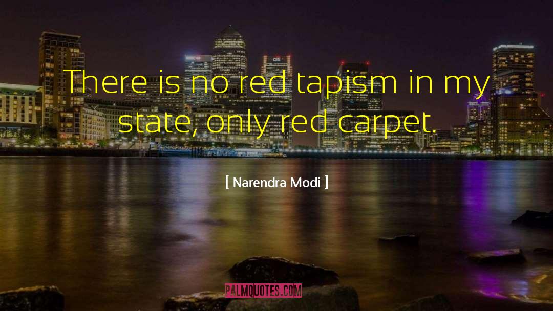 Narendra Modi Quotes: There is no red tapism