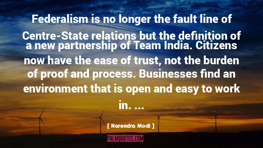 Narendra Modi Quotes: Federalism is no longer the