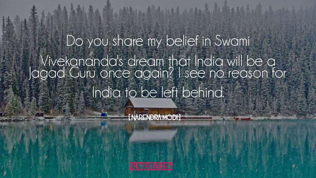 Narendra Modi Quotes: Do you share my belief