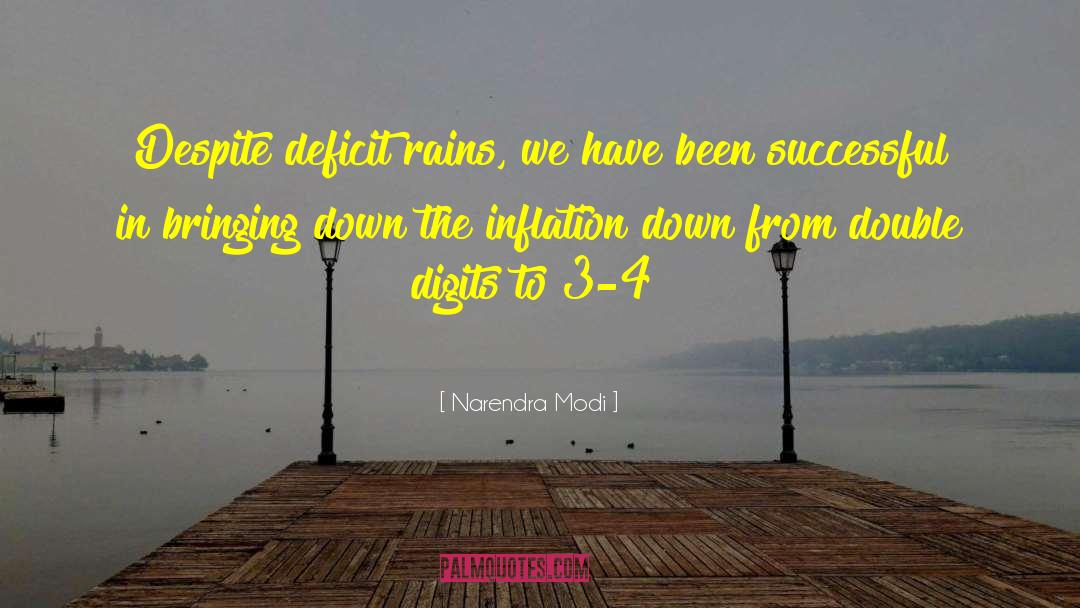 Narendra Modi Quotes: Despite deficit rains, we have