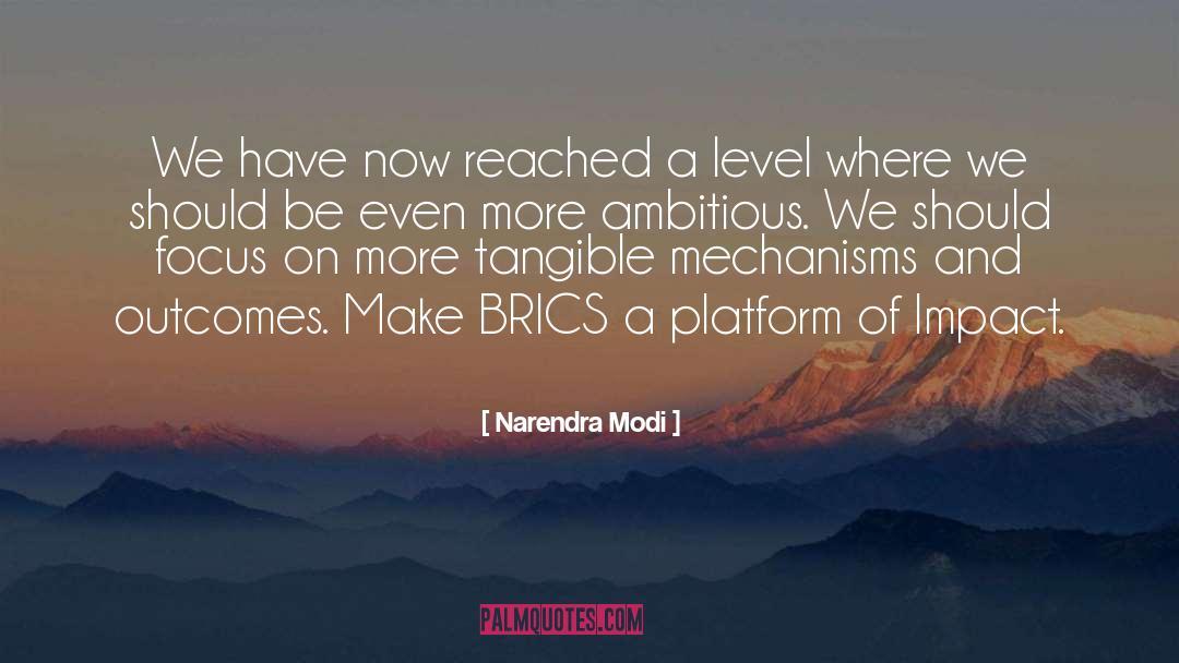 Narendra Modi Quotes: We have now reached a