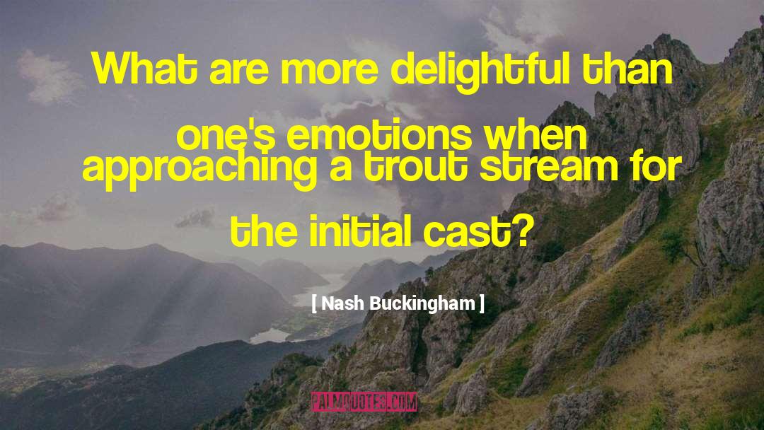 Nash Buckingham Quotes: What are more delightful than