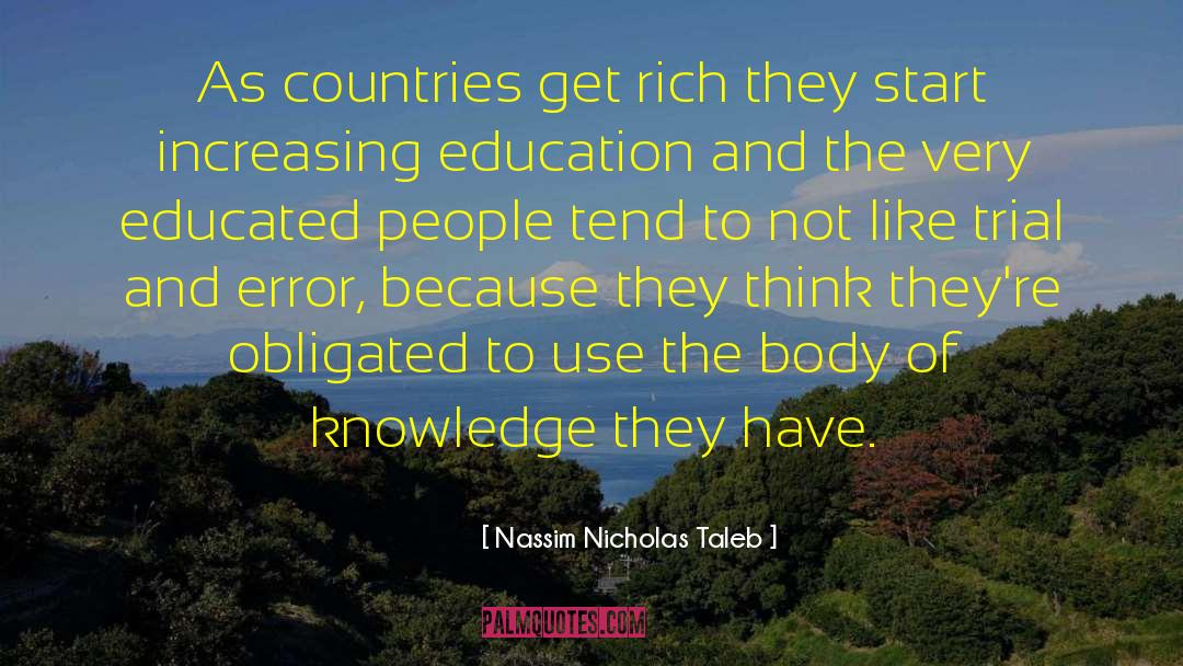 Nassim Nicholas Taleb Quotes: As countries get rich they