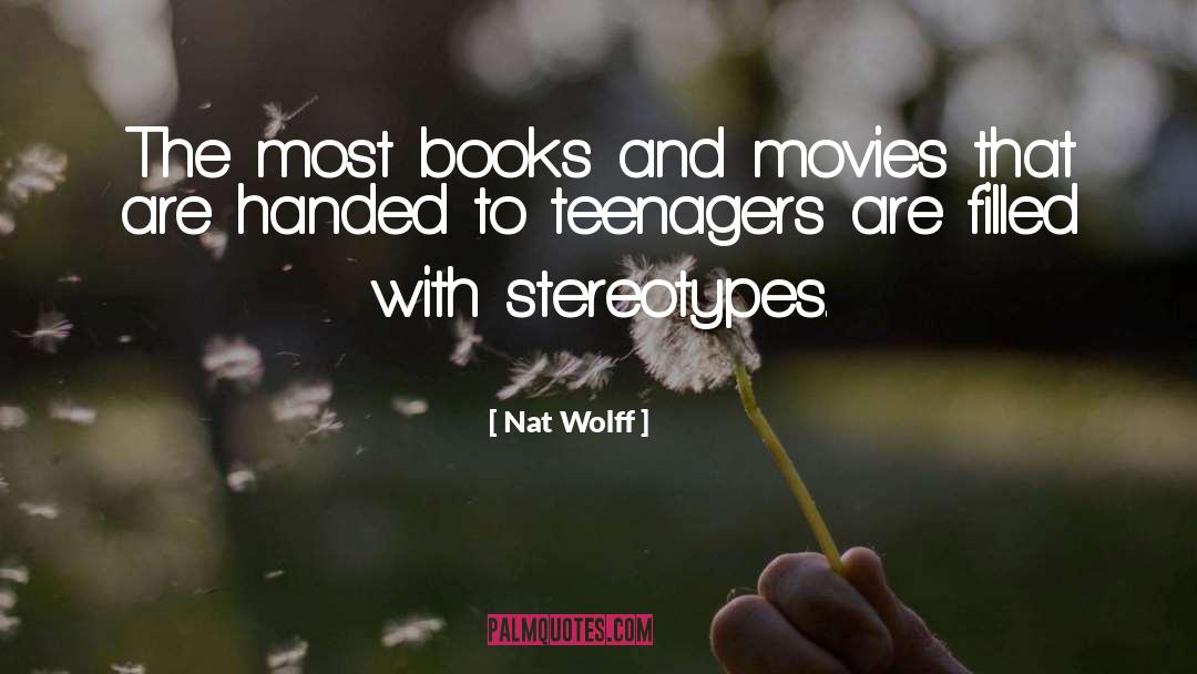 Nat Wolff Quotes: The most books and movies