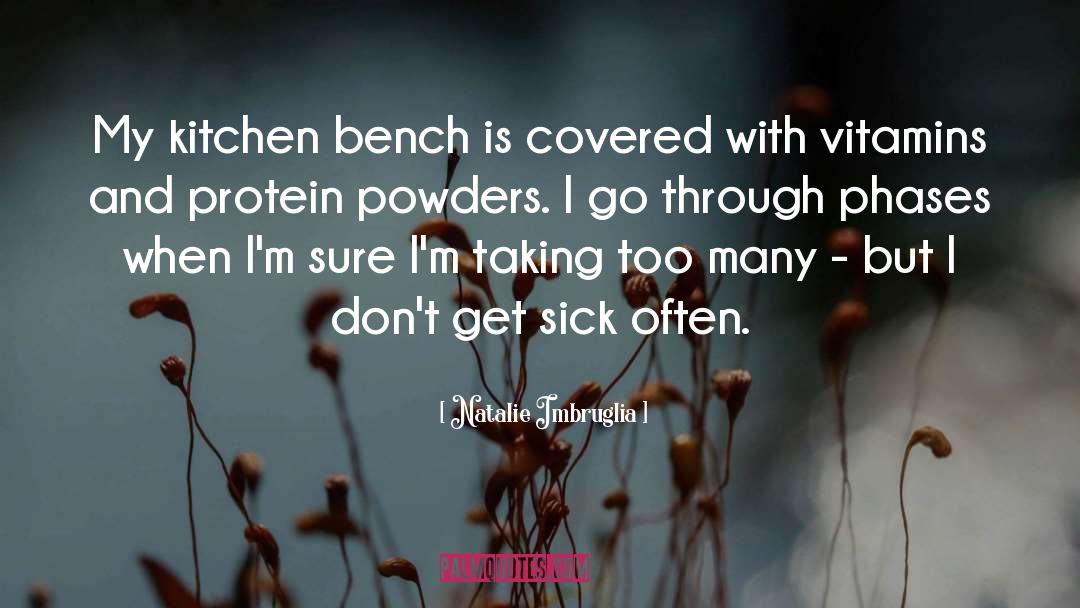 Natalie Imbruglia Quotes: My kitchen bench is covered